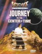 JOURNEY TO THE CENTER OF TIME