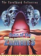 OASIS OF THE ZOMBIES
