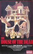 THE HOUSE OF THE DEAD