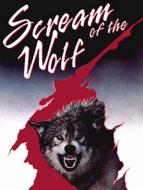 SCREAM OF THE WOLF